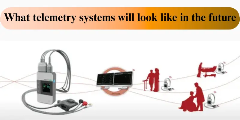 What telemetry systems will look like in the future