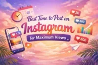 Best Time to Post on Instagram for Maximum Views