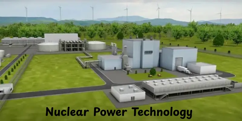 nuclear power technology 