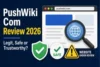 What Is PushWiki Com? Honest Review, Safety Check, and Trust Guide 2026 - Post Thumbnail