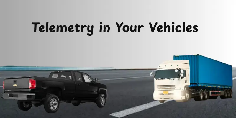 telemetry in your vehicles