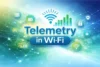 Telemetry in WiFi: Simple Guide for Beginners - Post Thumbnail
