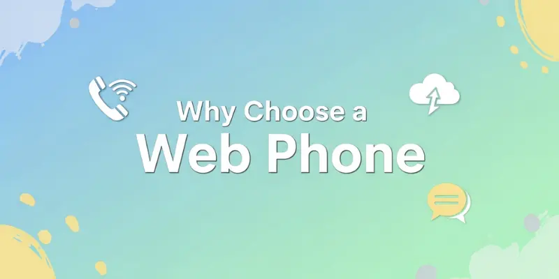 Visual showing the benefits of choosing a web phone, with icons for calling, cloud, and messaging.